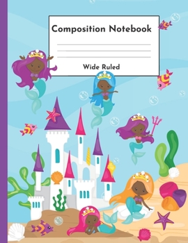 Paperback Primary Composition Notebook K-2 Story Paper 8.5" x 11" 110 pages: Black Girl Magic Enchanted Mermaid Theme Book