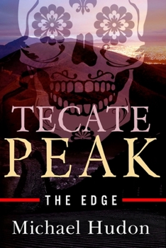 Paperback Tecate Peak: The Edge Book