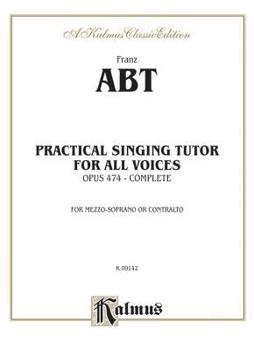 Paperback Practical Singing Tutor, Op. 474 (Kalmus Edition) Book