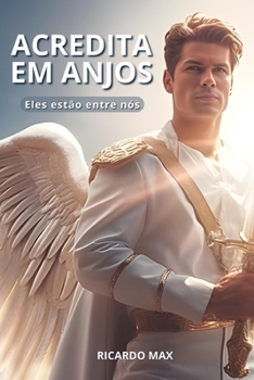 Paperback Acredita em anjos [Portuguese] Book