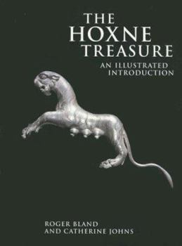 Hardcover The Hoxne Treasure: An Illustrated Introduction Book