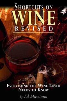 Paperback Shortcuts on Wine Revised: Everything the Wine Lover Needs to Know Book