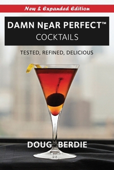 Paperback Damn Near Perfect Cocktails Book