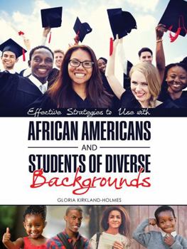 Paperback Effective Strategies to Use with African Americans and Students of Diverse Backgrounds Book