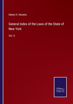 Paperback General Index of the Laws of the State of New York: Vol. II Book