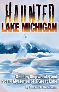 Paperback Haunted Lake Michigan Book