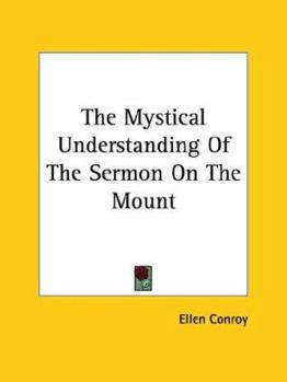 Paperback The Mystical Understanding Of The Sermon On The Mount Book