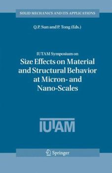 Paperback Iutam Symposium on Size Effects on Material and Structural Behavior at Micron- And Nano-Scales: Proceedings of the Iutam Symposium Held in Hong Kong, Book