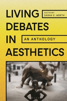 Living Debates in Aesthetics: An Anthology