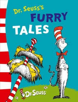 Hardcover Dr. Seuss's Furry Tales Book