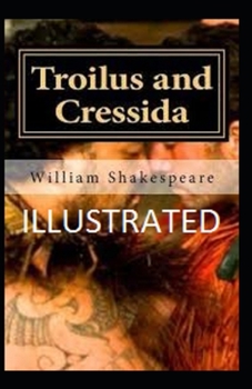 Paperback Troilus and Cressida Illustrated Book