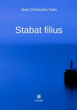 Paperback Stabat filius [French] Book