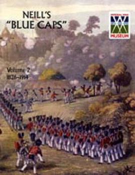 Paperback Neill's 'Blue Caps' VOL 2 1826-1914 Book