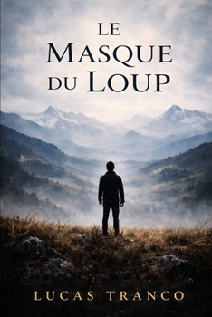 Paperback Le masque du loup: Histoire d'un therian [French] Book
