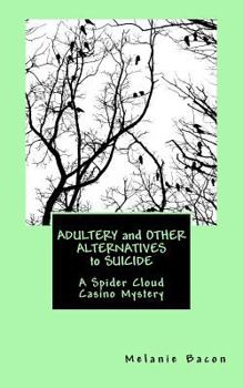 Paperback Adultery and Other Alternatives to Suicide Book