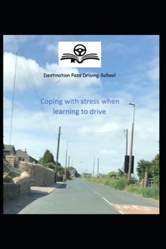 Paperback Coping with Stress when Learning to Drive Book