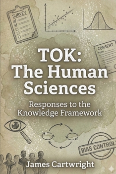 Paperback Tok: The Human Sciences: Responses to the Knowledge Framework Book
