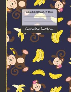 Paperback Composition Notebook: Monkeys and Bananas College Ruled Notebook for Kids, School and Teachers Book