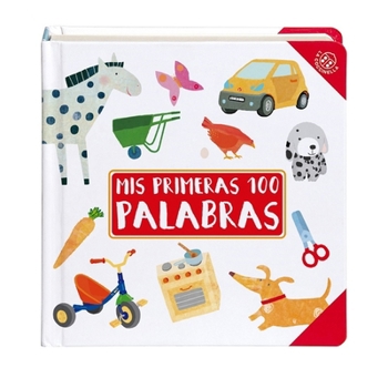 Hardcover MIS Primeras 100 Palabras [Spanish] Book