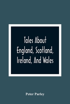 Paperback Tales About England, Scotland, Ireland, And Wales Book