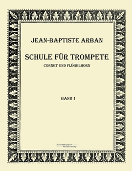Paperback Arban Schule für Trompete: Teil 1 [German] Book