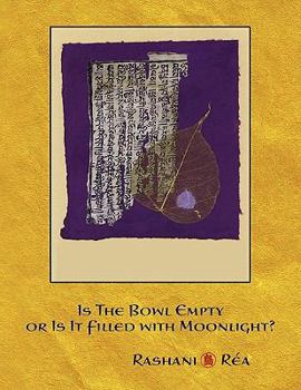 Paperback Is the Bowl Empty or Is It Filled with Moonlight? Book