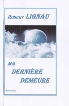 Paperback Ma Derniere Demeure [French] Book