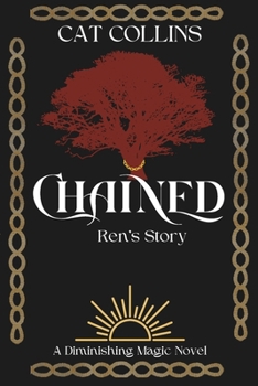 Paperback Chained: Ren's Story Book