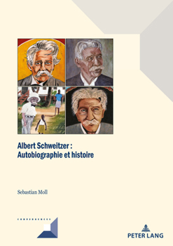 Paperback Albert Schweitzer: Autobiographie Et Réalité Historique [French] Book