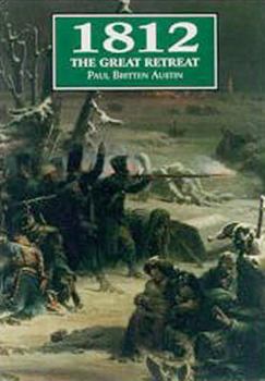 1812: The Great Retreat - Book #3 of the 1812