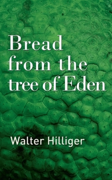 Paperback Bread from the tree of Eden Book