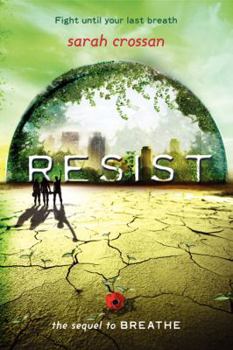 Resist - Book #2 of the Breathe