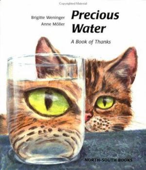 Hardcover Precious Water, a Book of Thanks Le Book