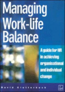 Paperback Managing the Work-Life Balance Book