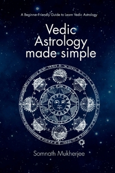 Paperback Vedic Astrology made simple: A Beginner-Friendly Guide to Learn Vedic Astrology Book