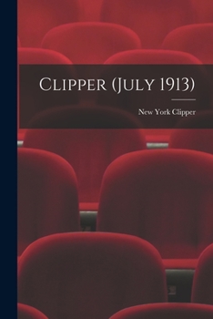 Paperback Clipper (July 1913) Book