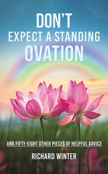 Paperback Don't Expect a Standing Ovation Book