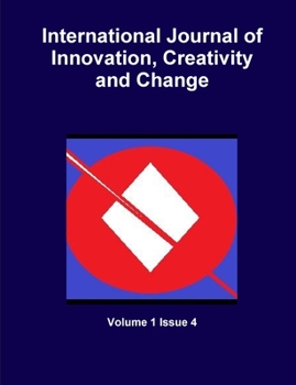 Paperback International Journal of Innovation, Creativity and Change Book