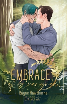 Paperback The Embrace of Evergreen Book