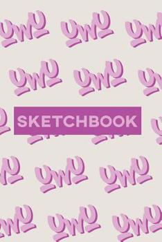 Paperback Sketchbook: Uwu Cuteness Overload Purple Pink Typography Meme Book