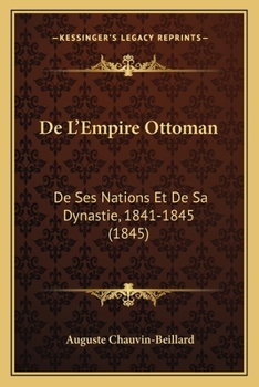 Paperback De L'Empire Ottoman: De Ses Nations Et De Sa Dynastie, 1841-1845 (1845) [French] Book
