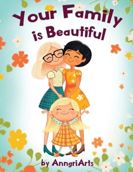 Your Family Is Beautiful