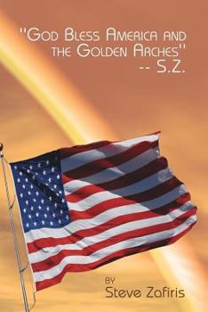 Paperback ''God Bless America and the Golden Arches''-- S.Z. Book