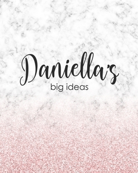 Paperback Daniella's Big Ideas: Personalized Notebook - 8x10 Lined Women's Journal Book