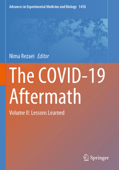 The COVID-19 Aftermath: Volume II: Lessons Learned (Advances in Experimental Medicine and Biology)