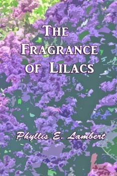 Paperback The Fragrance of Lilacs Book
