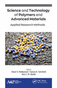 Paperback Science and Technology of Polymers and Advanced Materials: Applied Research Methods Book