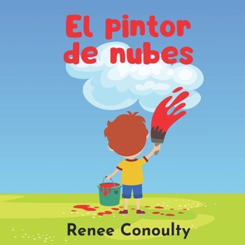 Paperback El Pintor de Nubes [Spanish] Book