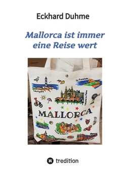 Paperback Mallorca ist immer eine Reise wert [German] Book