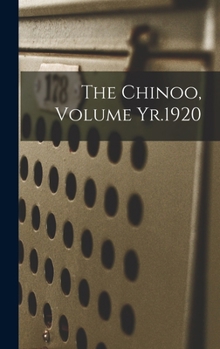 Hardcover The Chinoo, Volume Yr.1920 Book
